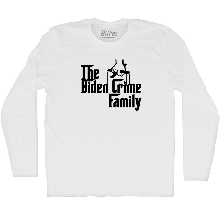 The Godfather Inspired The Biden Crime Family Adult Cotton Long Sleeve T-shirt - White