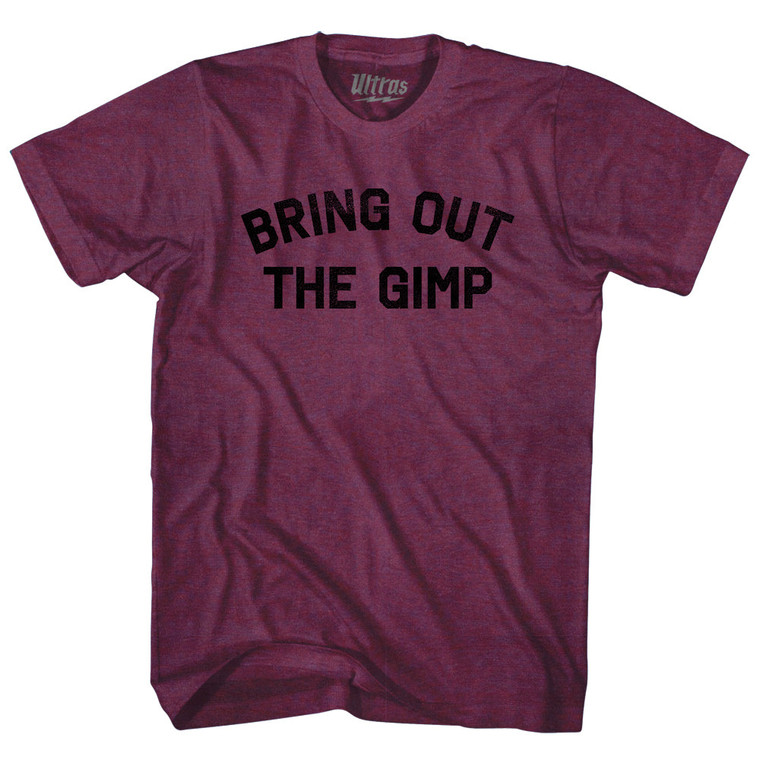 Bring Out The Gimp Adult Tri-Blend T-shirt - Athletic Cranberry