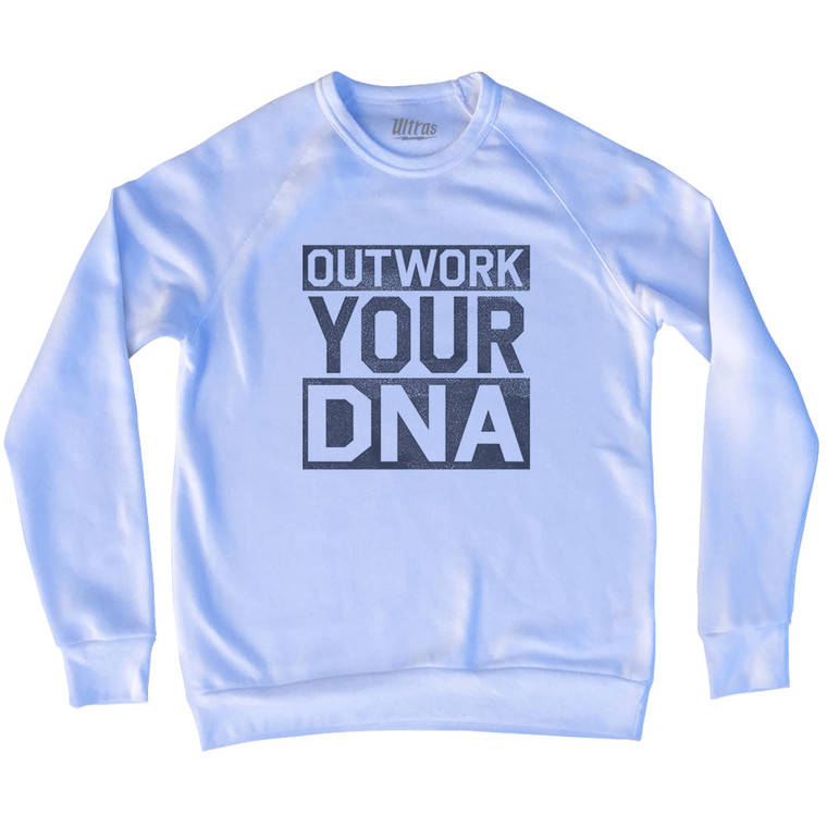 Outwork Your DNA Adult Tri-Blend Sweatshirt - White