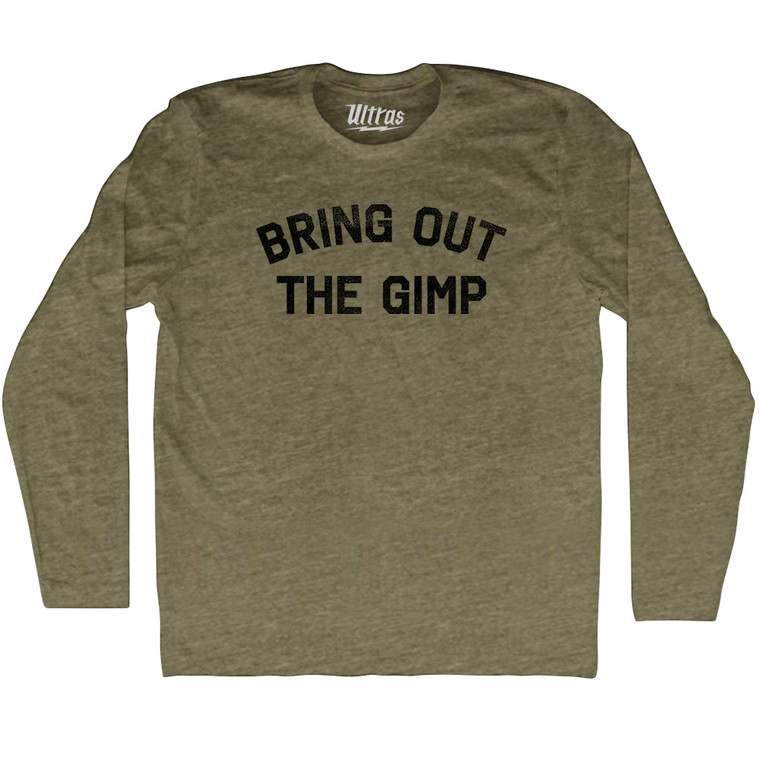Bring Out The Gimp Adult Tri-Blend Long Sleeve T-shirt - Military Green