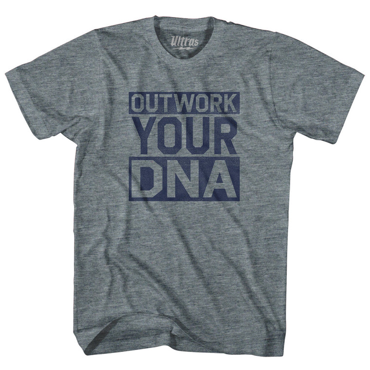 Outwork Your DNA Adult Tri-Blend T-shirt - Athletic Grey