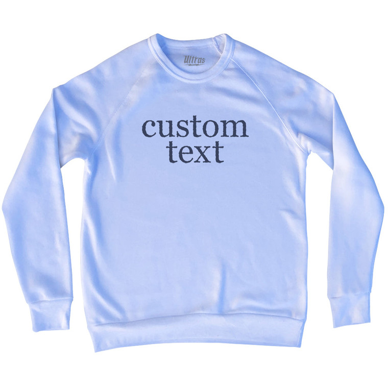 Custom Text Rage Font Adult Tri-Blend Sweatshirt - White
