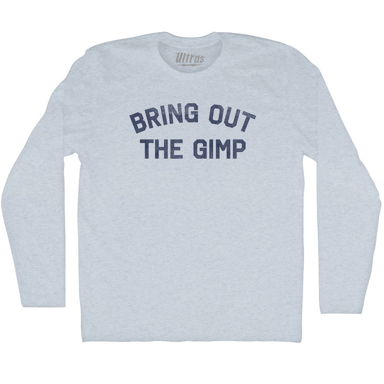Bring Out The Gimp Adult Tri-Blend Long Sleeve T-shirt - Athletic White