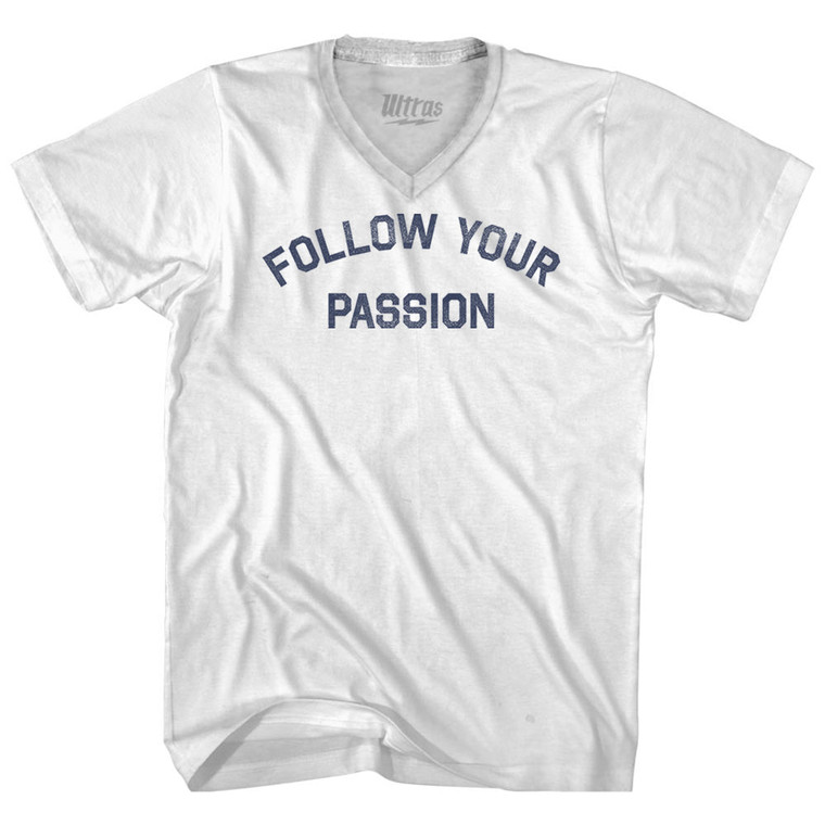 Follow Your Passion Adult Tri-Blend V-neck T-shirt - White