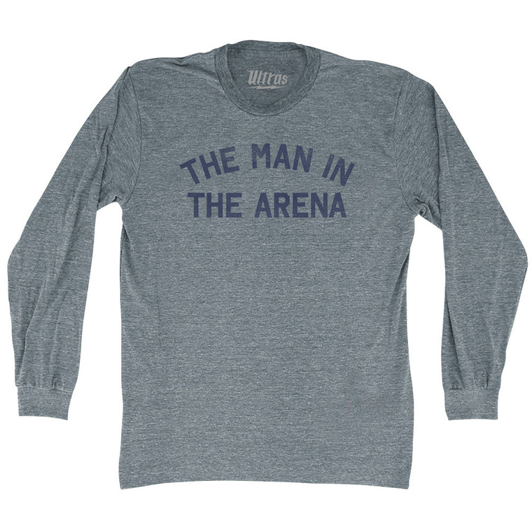 The Man In The Arena Adult Tri-Blend Long Sleeve T-shirt - Athletic Grey