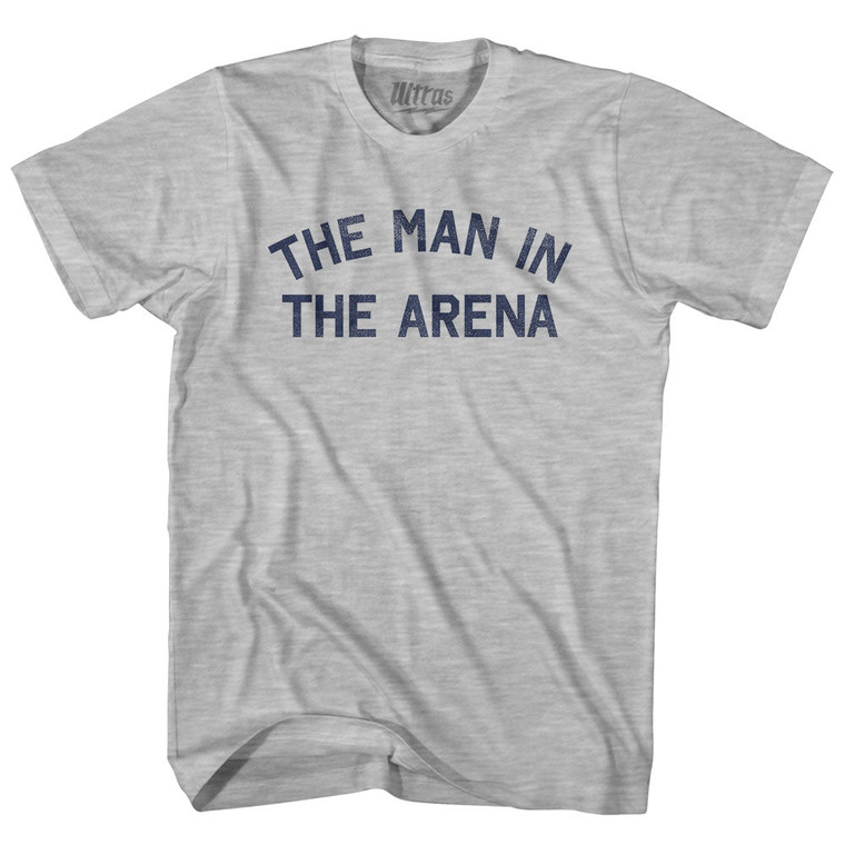 The Man In The Arena Adult Cotton T-shirt - Grey Heather