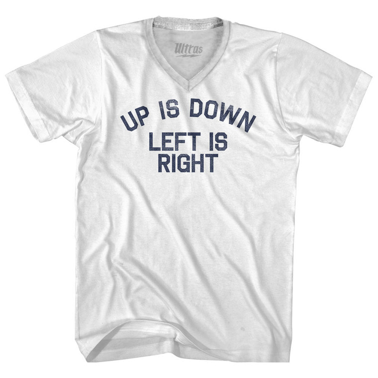 Up Is Down Left Is Right Adult Tri-Blend V-neck T-shirt - White