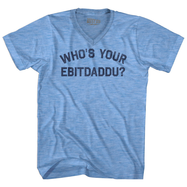 Who's Your Ebitdaddu Adult Tri-Blend V-neck T-shirt - Athletic Blue