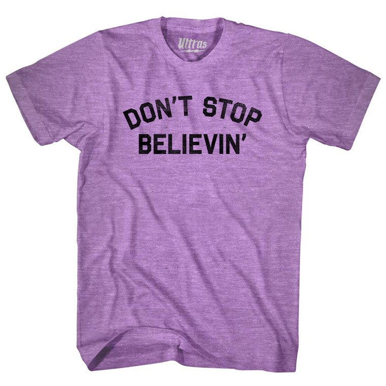 Don't Stop Believin' Adult Tri-Blend T-shirt - Athletic Purple