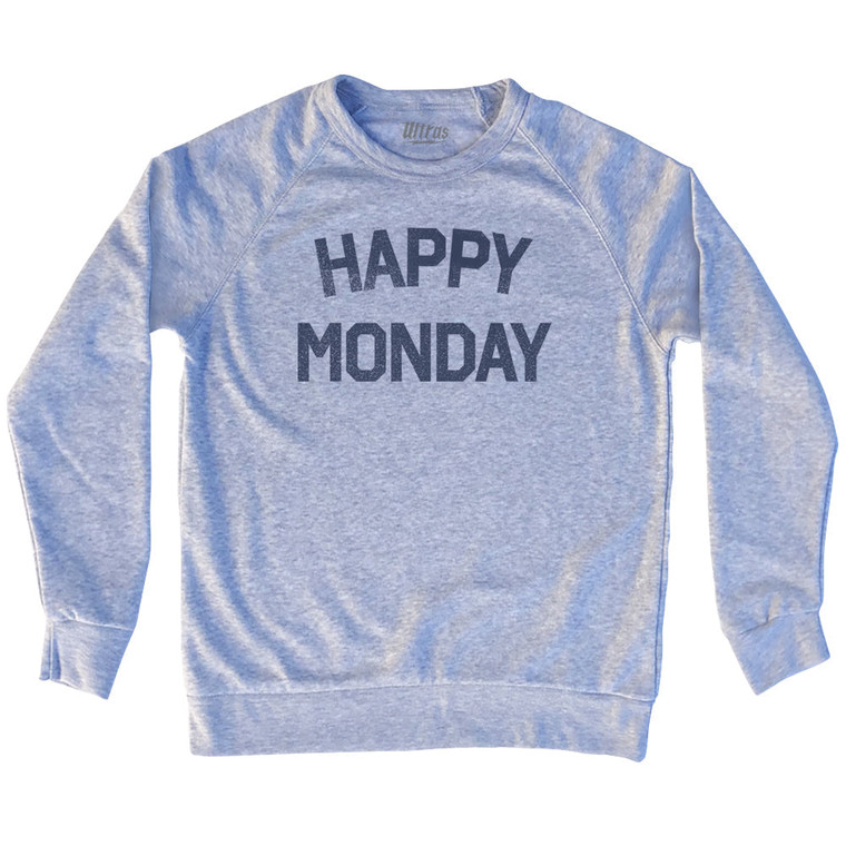 Happy Monday Adult Tri-Blend Sweatshirt - Heather Grey
