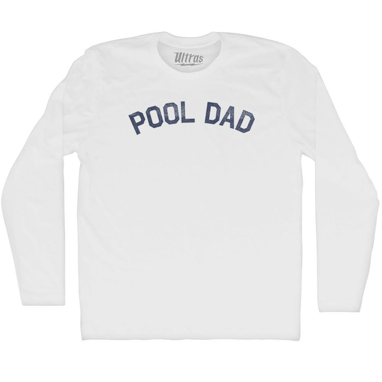 Pool Dad Adult Cotton Long Sleeve T-shirt - White