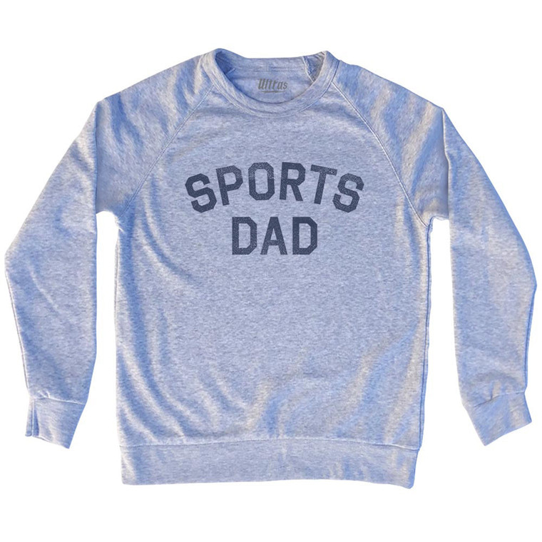 Sports Dad Adult Tri-Blend Sweatshirt - Grey Heather