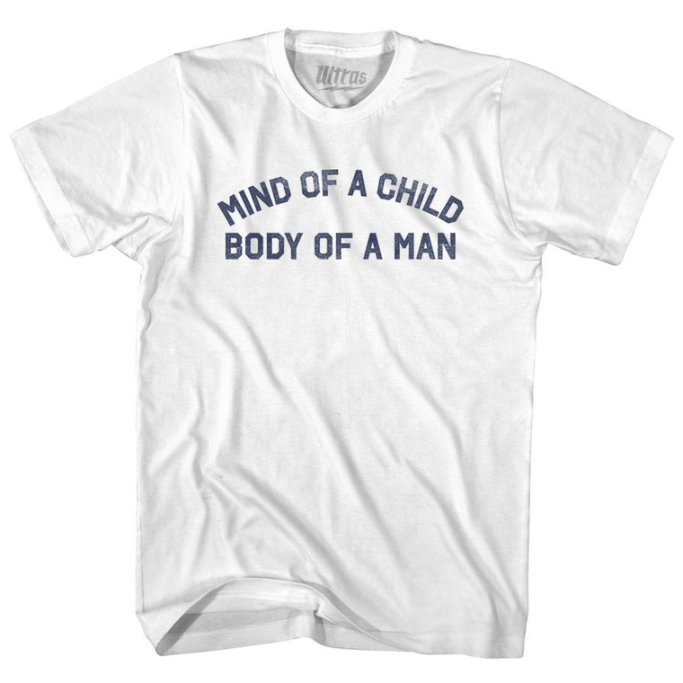 Mind of a Child Body of a Man Womens Cotton Junior Cut T-Shirt - White
