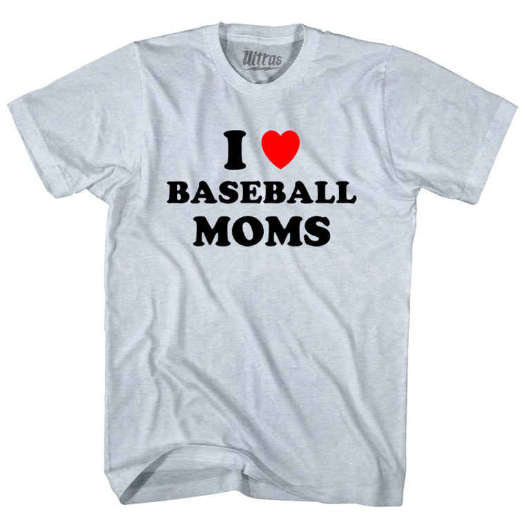 I Love Baseball Moms Adult Tri-Blend T-shirt - Athletic White