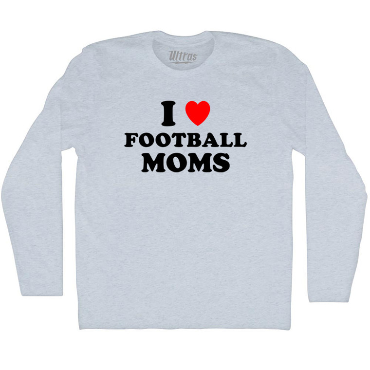 I Love Football Moms Adult Tri-Blend Long Sleeve T-shirt - Athletic White