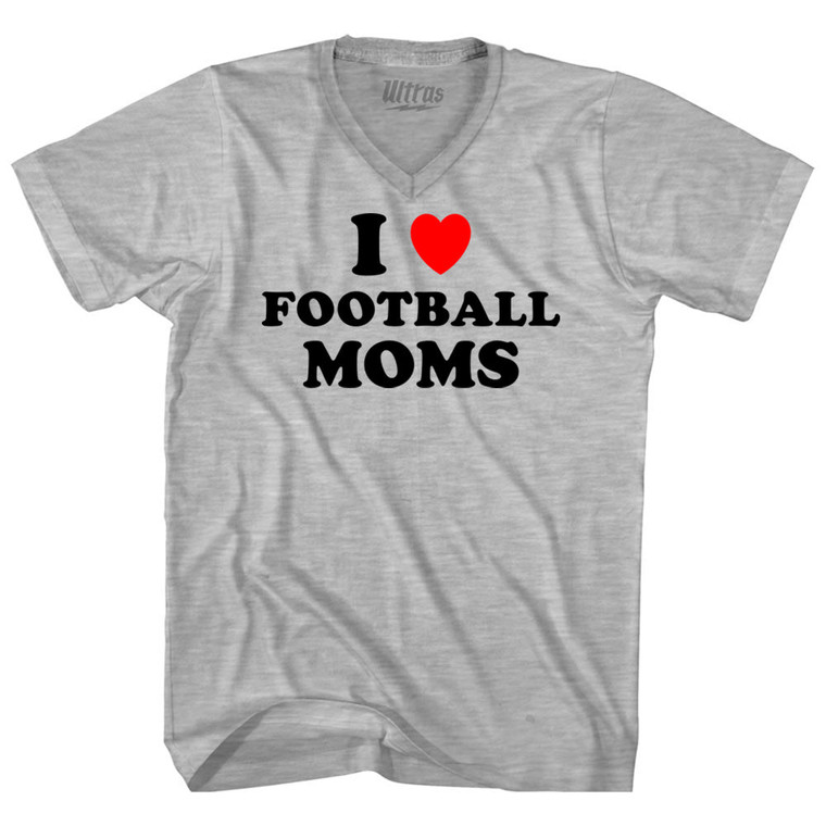 I Love Football Moms Adult Cotton V-neck T-shirt - Grey Heather