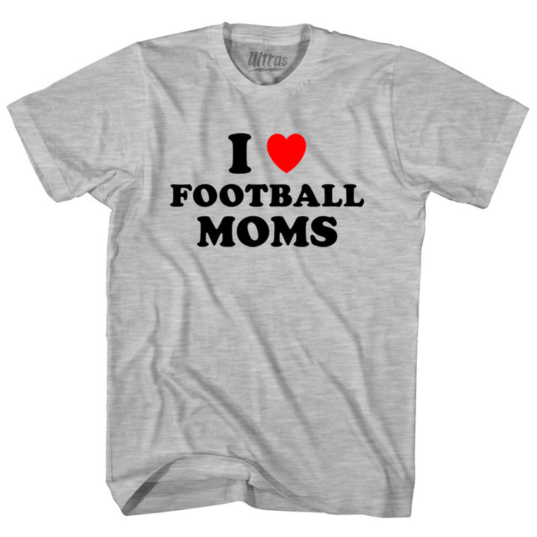 I Love Football Moms Youth Cotton T-shirt - Grey Heather