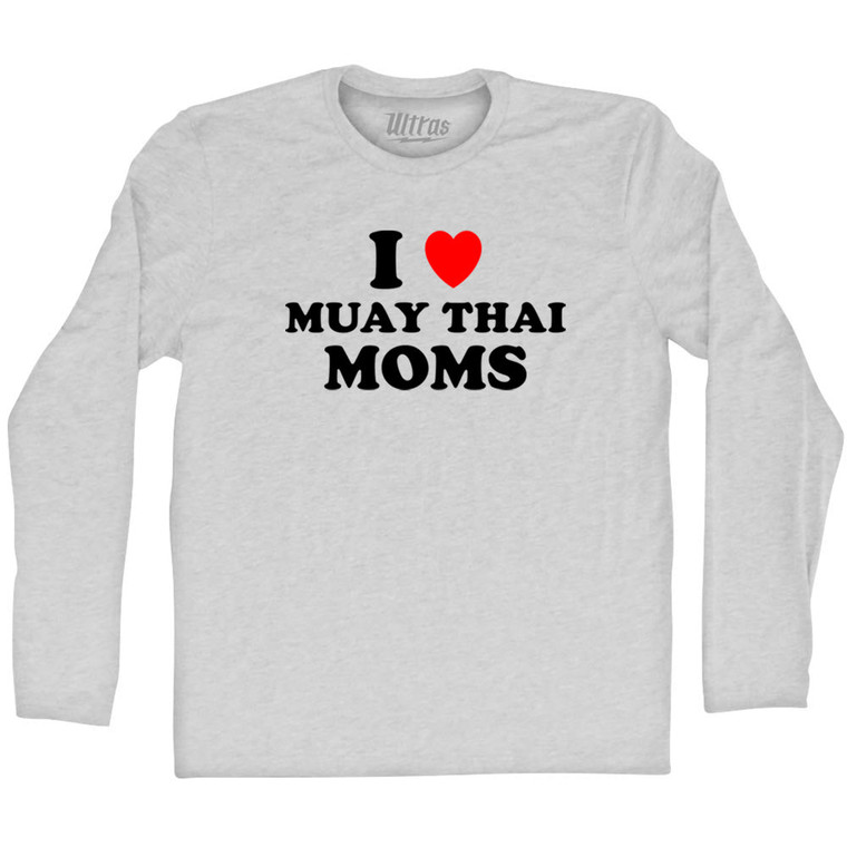 I Love Muay Thai Moms Adult Cotton Long Sleeve T-shirt - Grey Heather