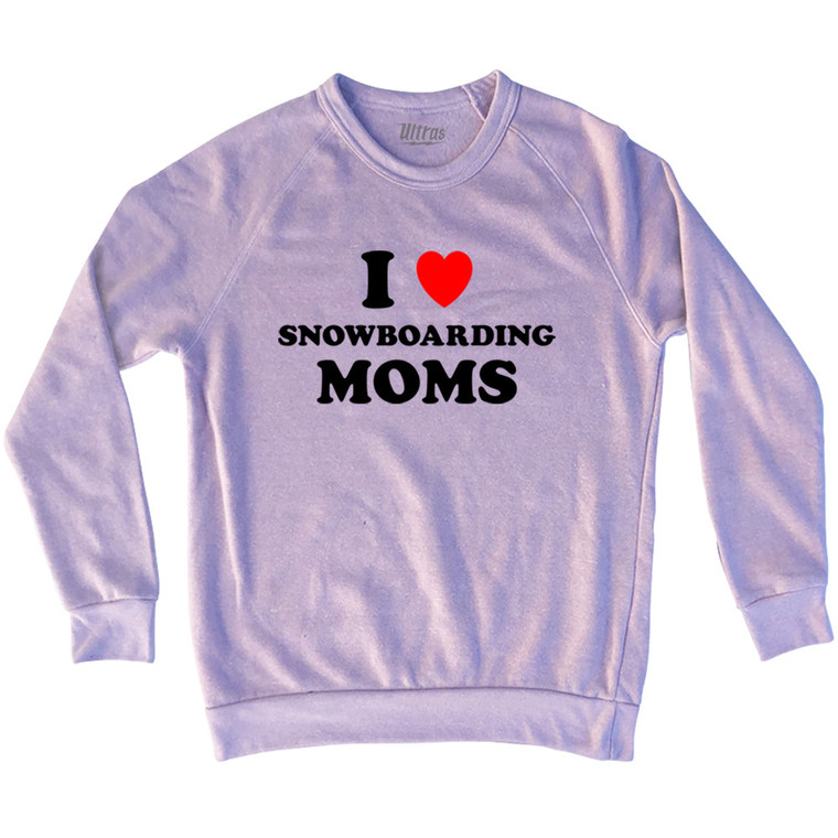 I Love Snowboarding Moms Adult Tri-Blend Sweatshirt - Pink