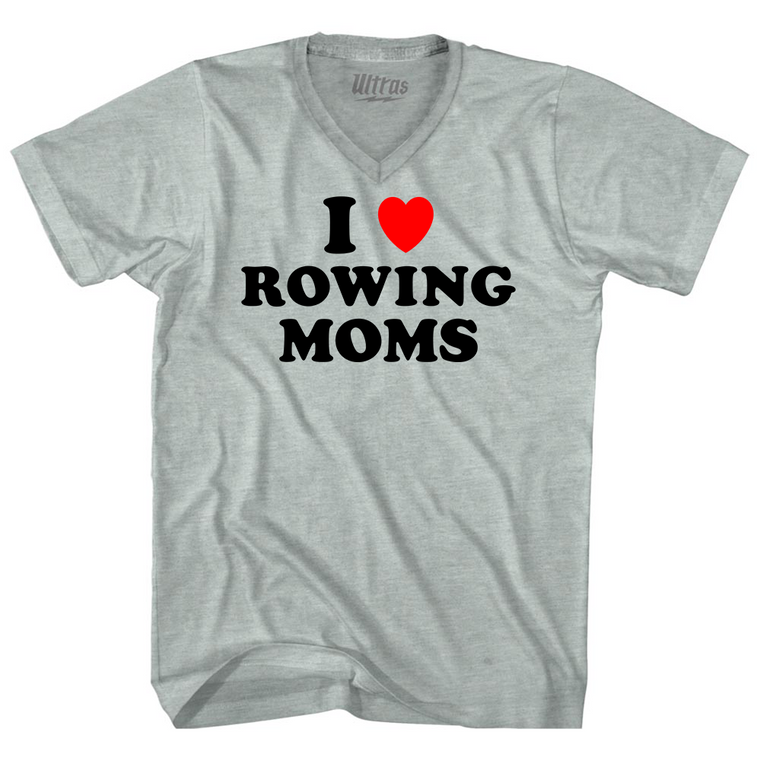 I Love Rowing Moms Adult Tri-Blend V-neck T-shirt - Athletic Cool Grey