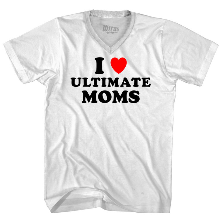 I Love Ultimate Moms Adult Tri-Blend V-neck T-shirt - White
