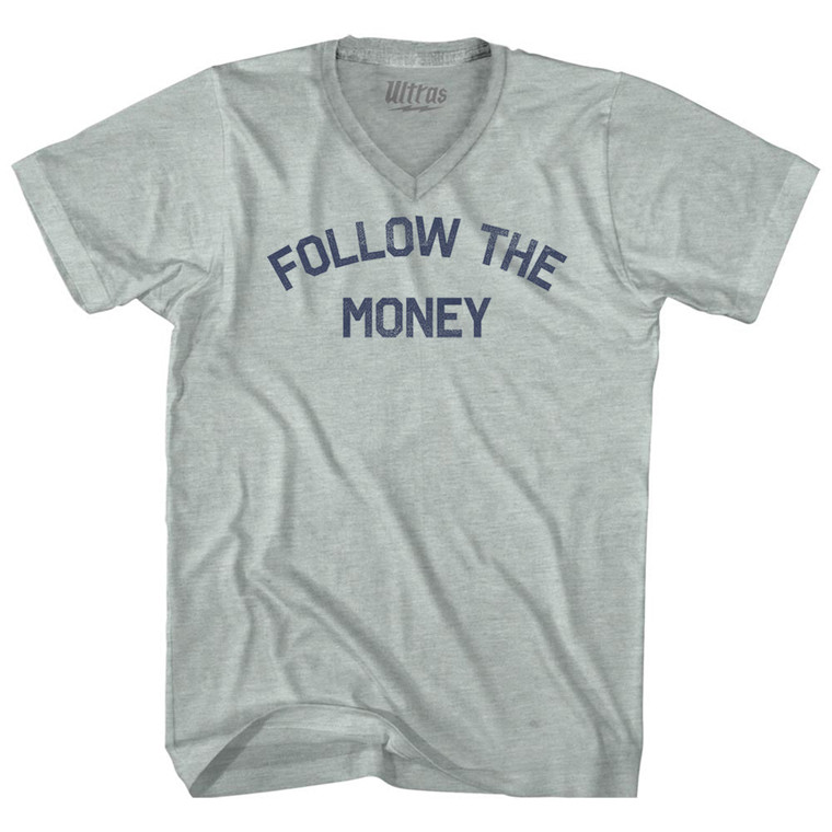 Follow The Money Adult Tri-Blend V-neck T-shirt - Athletic Cool Grey