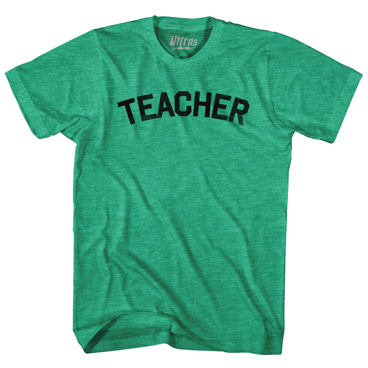 Teacher Adult Tri-Blend T-shirt - Heather Green