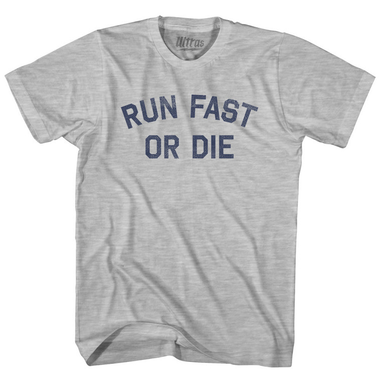 Run Fast Or Die Womens Cotton Junior Cut T-Shirt - Grey Heather