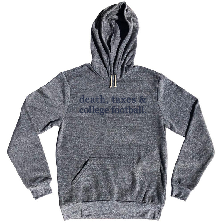 Death, Taxes & College Football Tri-Blend Hoodie - Athletic Grey