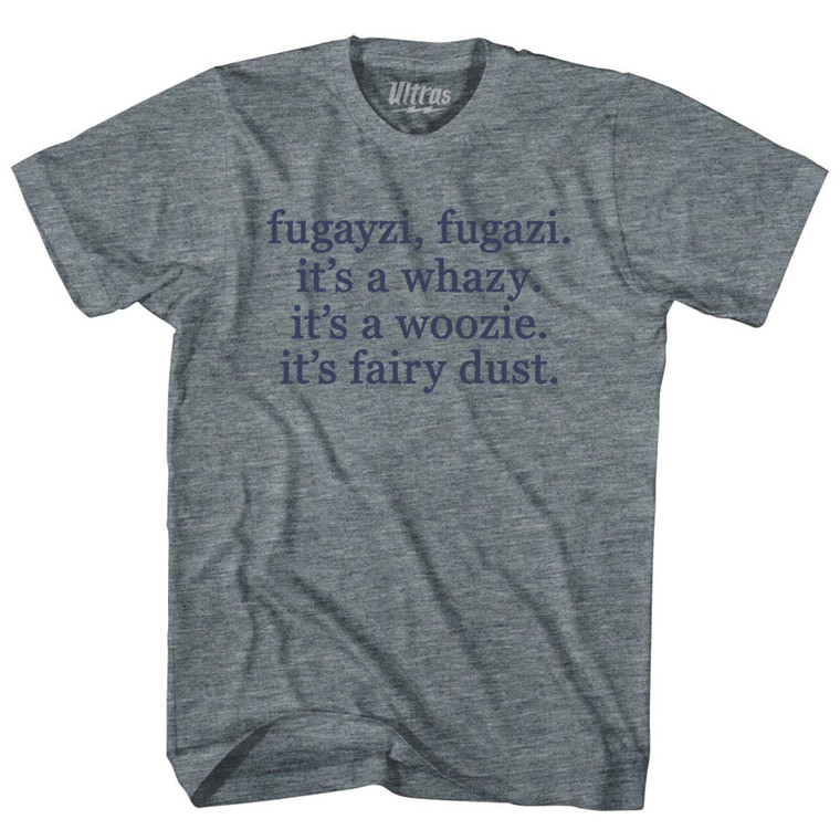 Fugayzi, Fugazi. It's A Whazy. It's A Woozie. It's Fairy Dust. Rage Font Womens Tri-Blend Junior Cut T-Shirt - Athletic Grey