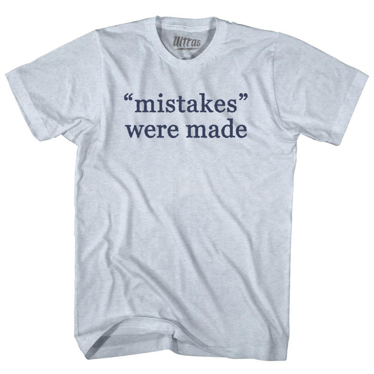 Mistakes Were Made Rage Font Adult Tri-Blend T-shirt - Athletic White