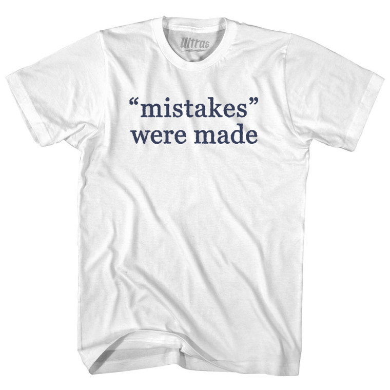 Mistakes Were Made Rage Font Womens Cotton Junior Cut T-Shirt - White