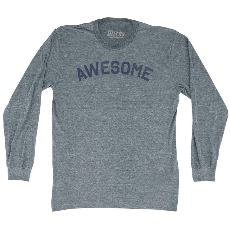 Awesome Adult Tri-Blend Long Sleeve T-shirt - Athletic Grey