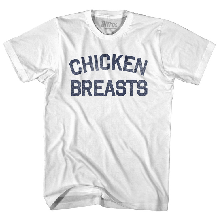 Chicken Breasts Adult Cotton T-shirt - White