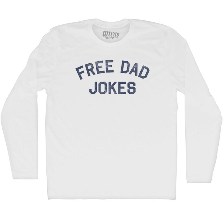 Free Dad Jokes Adult Cotton Long Sleeve T-shirt - White