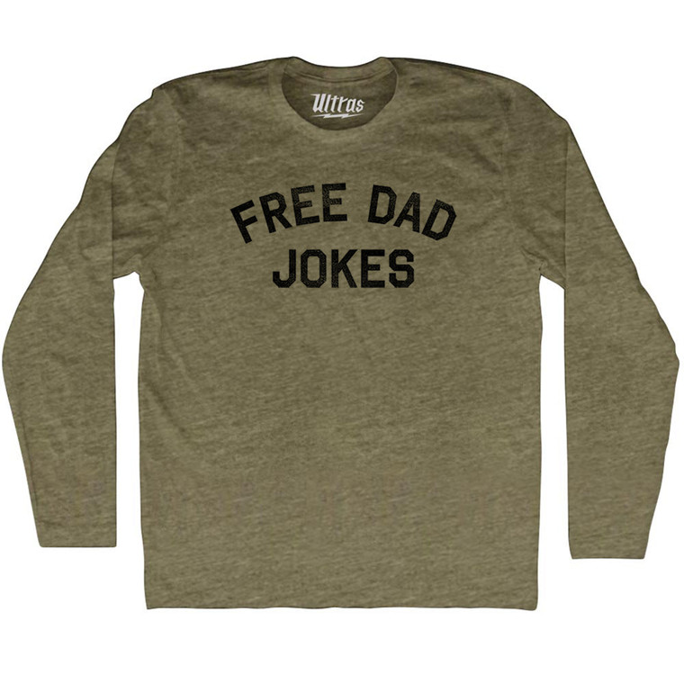 Free Dad Jokes Adult Tri-Blend Long Sleeve T-shirt - Military Green