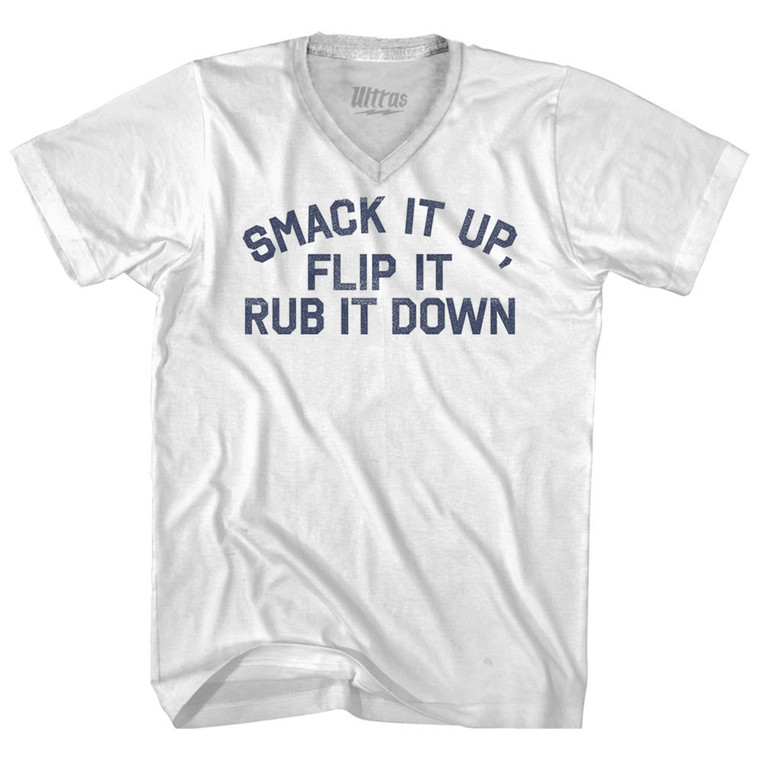 Smack It Up, Flip It Rub It Down Adult Tri-Blend V-neck T-shirt - White