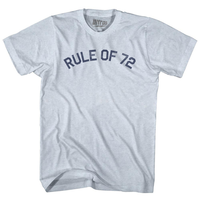 Rule of 72 Adult Tri-Blend T-shirt - Athletic White