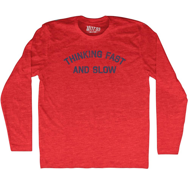 Thinking Fast And Slow Adult Tri-Blend Long Sleeve T-shirt - Athletic Red