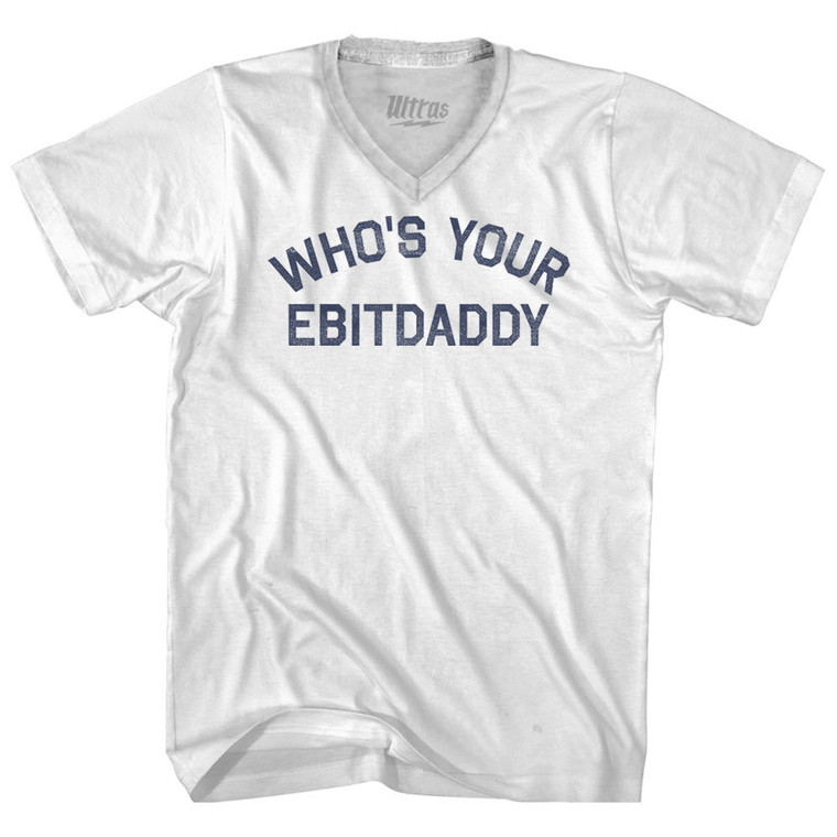 Who's Your Ebitdaddy Adult Tri-Blend V-neck T-shirt - White