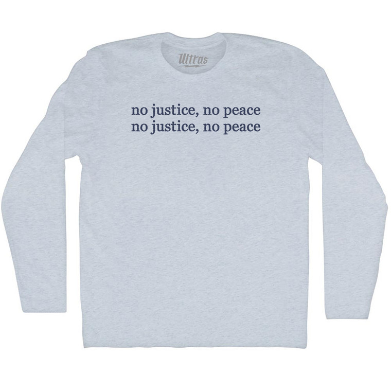 No Justice, No Peace Adult Tri-Blend Long Sleeve T-shirt - Athletic White