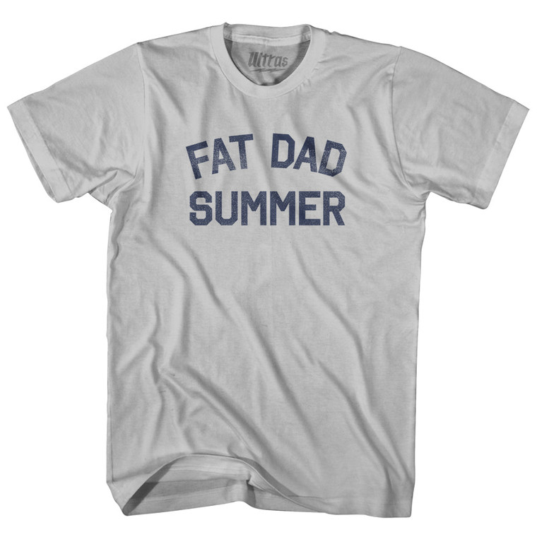 Fat Dad Summer Adult Cotton T-shirt - Cool Grey