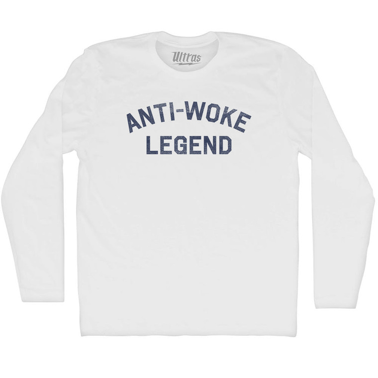 Anti-Woke Legend Adult Cotton Long Sleeve T-shirt - White