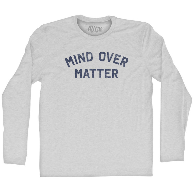 Mind Over Matter Adult Cotton Long Sleeve T-shirt - Grey Heather