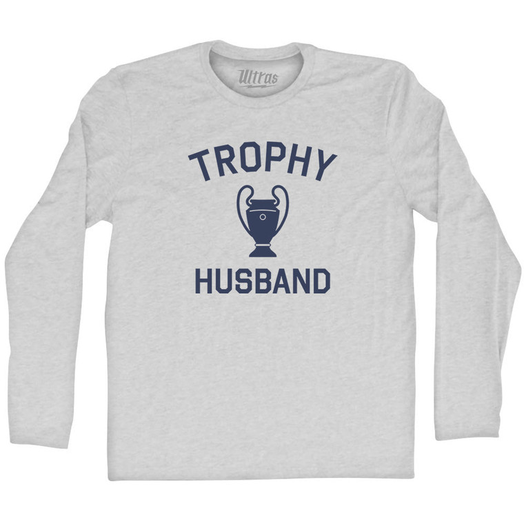 Trophy Husband Adult Cotton Long Sleeve T-shirt - Grey Heather