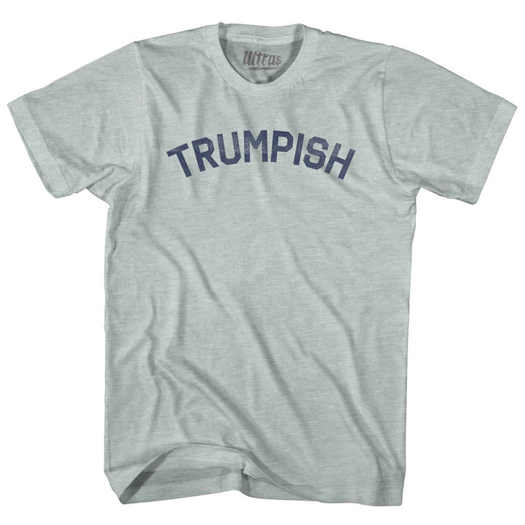Trumpish Adult Tri-Blend T-shirt - Athletic Cool Grey
