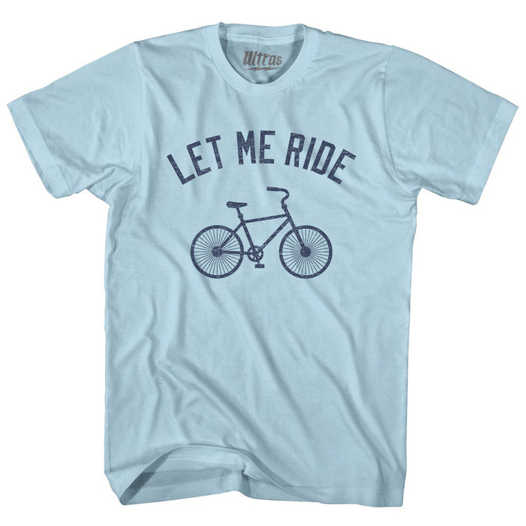 Let Me Ride Bike Adult Cotton T-shirt - Light Blue