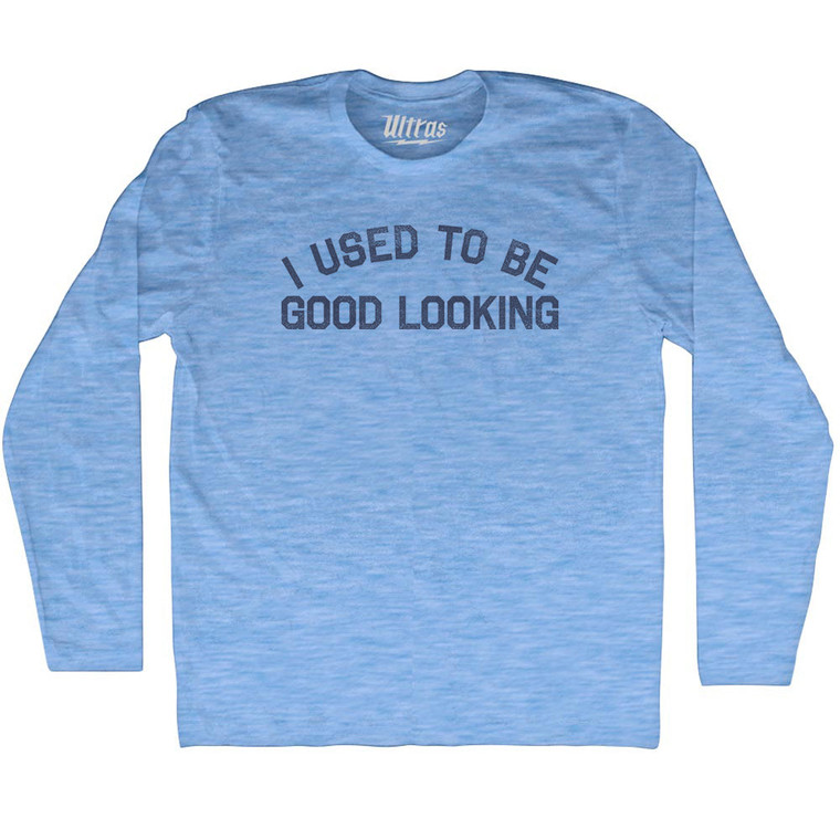I Used To Be Good Looking Adult Tri-Blend Long Sleeve T-shirt - Athletic Blue