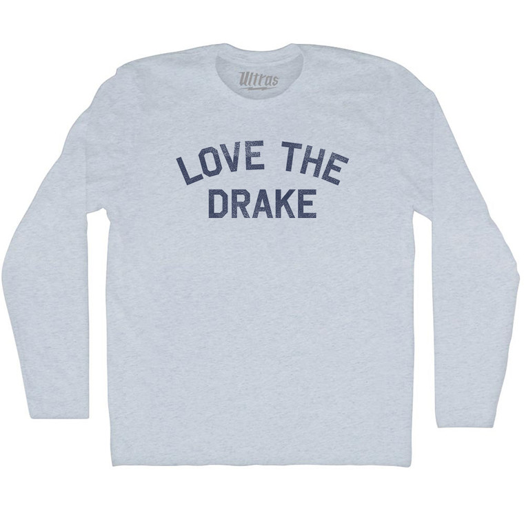 Love The Drake Adult Tri-Blend Long Sleeve T-shirt - Athletic White