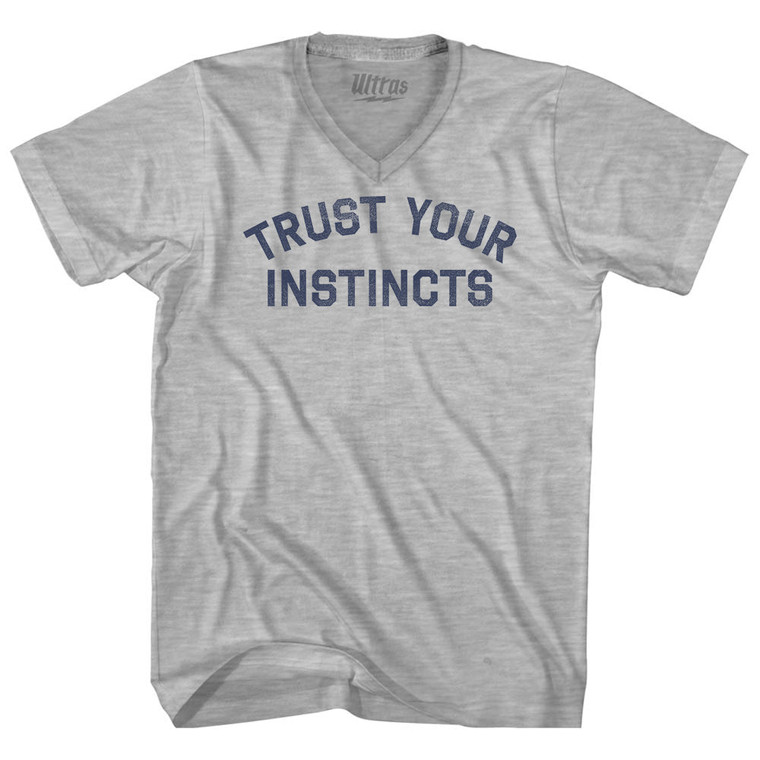 Trust Your Instincts Adult Cotton V-neck T-shirt - Grey Heather